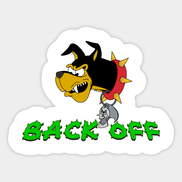 Back Off Sticker by The Art of Dougie